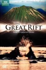 Watch The Great Rift - Africa's Greatest Story 123movies
