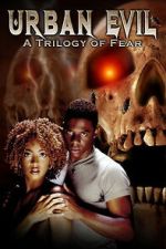 Watch Urban Evil: Trilogy of Fear 123movies
