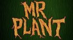 Mr. Plant (Short 2015)