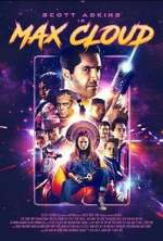 Watch The Intergalactic Adventures of Max Cloud 123movies