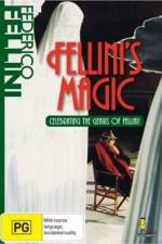 Watch The Magic of Fellini 123movies