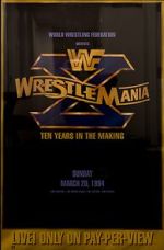 Watch WrestleMania X (TV Special 1994) 123movies