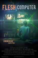 Watch Flesh Computer 123movies