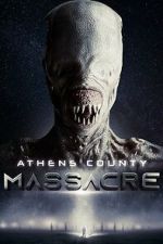 Watch Athens County Massacre 123movies