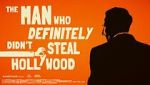 Watch The Man Who Definitely Didn't Steal Hollywood 123movies