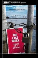 Watch The Last Truck: Closing of a GM Plant 123movies