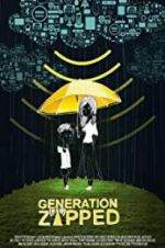 Generation Zapped