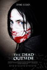 Watch The Dead Outside 123movies
