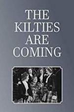 Watch The Kilties Are Coming 123movies