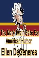 Watch The Mark Twain Prize: Ellen DeGeneres 123movies