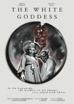 Watch The White Goddess 123movies