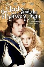 Watch The Lady and the Highwayman 123movies