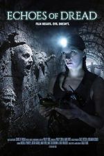 Watch Echoes of Dread 123movies