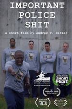 Watch Important Police Shit (Short 2020) 123movies