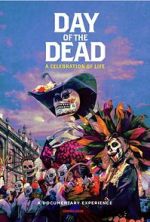 Day of the Dead: A Celebration of Life