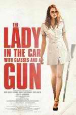Watch The Lady in the Car with Glasses and a Gun 123movies