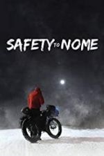 Safety to Nome