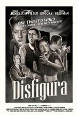 Watch Disfigura 123movies