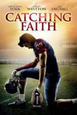 Catching Faith