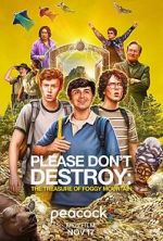 Watch Please Don\'t Destroy: The Treasure of Foggy Mountain 123movies