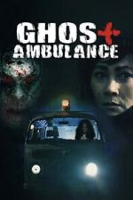 Watch Ghost Ambulance 123movies