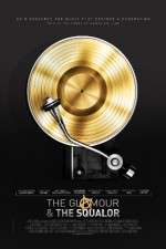 Watch The Glamour & the Squalor 123movies
