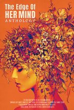 Watch The Edge of Her Mind Anthology 123movies
