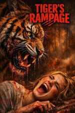 Watch Tiger\'s Rampage 123movies