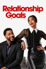 Watch Relationship Goals 123movies