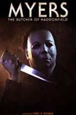 Myers: The Butcher of Haddonfield