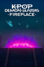 Watch KPop Demon Hunters: Fireplace 123movies