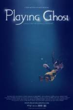 Watch Playing Ghost 123movies