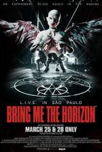 Watch Bring Me the Horizon: L.I.V.E. in São Paulo 123movies
