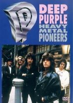 Deep Purple: Heavy Metal Pioneers