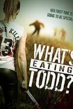 Whats Eating Todd