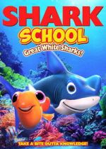 Watch Shark School: Great White Sharks! 123movies