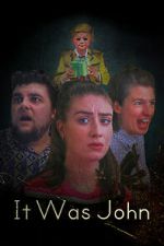 Watch It Was John 123movies