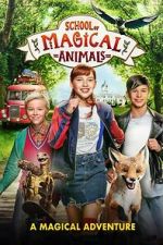 Watch The School of the Magical Animals 123movies