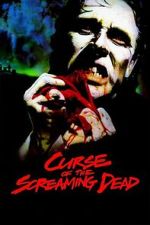 Watch Curse of the Screaming Dead 123movies
