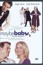 Watch Maybe Baby 123movies