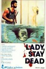 Lady Stay Dead