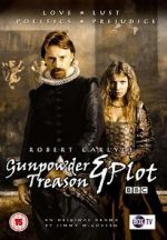 Gunpowder, Treason & Plot