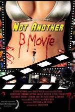 Not Another B Movie