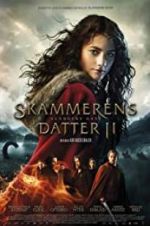 Watch The Shamer\'s Daughter 2 - The Serpent Gift 123movies