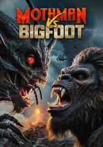 Watch Mothman Vs Bigfoot 123movies