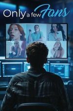 Watch Only a Few Fans 123movies