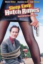 Watch Sleep Easy Hutch Rimes 123movies