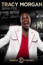 Tracy Morgan: Bona Fide