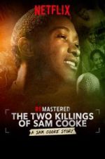 ReMastered: The Two Killings of Sam Cooke