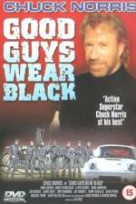 Good Guys Wear Black